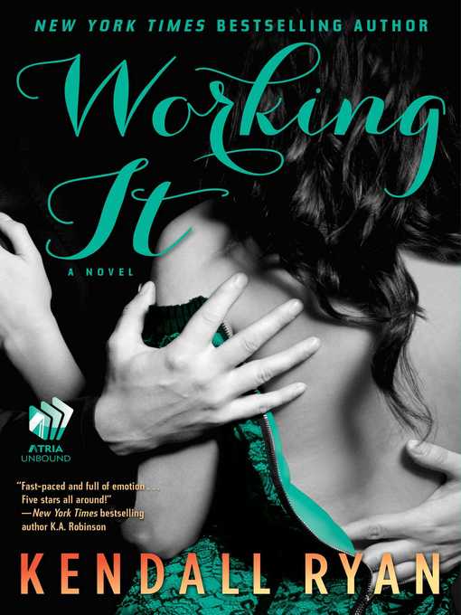Title details for Working It by Kendall Ryan - Available